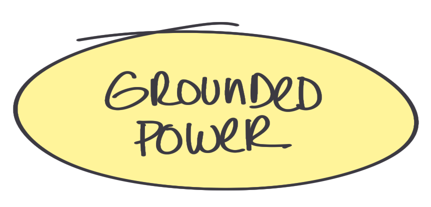 Grounded Power